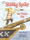 Cover image for Stinky Spike the Pirate Dog